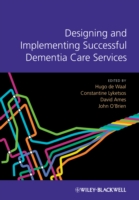 Designing and Delivering Dementia Services