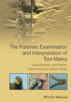 Forensic Examination and Interpretation of Tool Marks