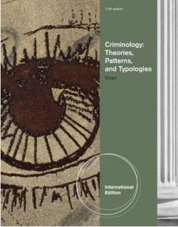 Criminology: Theories, Patterns & Typologies Ise Ed.