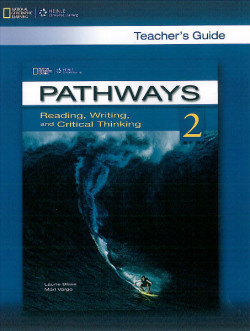 Pathways Reading, Writing and Critical Thinking 2 Teacher´s Guide