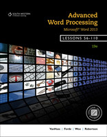 Advanced Word Processing, Lessons 56-110: Microsoft (R) Word