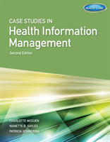 Case Studies for Health Information Management