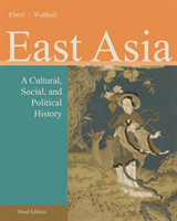 East Asia - Cultural, Social and Political History