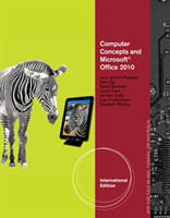 Computer Concepts and Microsoft� Office 2010 Illustrated, International Edition