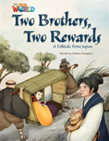 Our World Readers: Two Brothers, Two Rewards American English