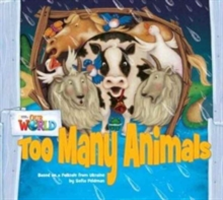 Our World Readers: Too Many Animals Big Book