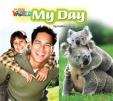 Our World Readers: My Day Big Book