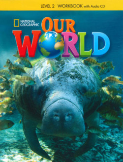 Our World (American English) Level 2 Workbook with Audio CD