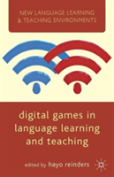 Digital Games in Language Learning and Teaching