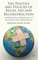 Politics and Policies of Relief, Aid and Reconstruction