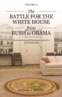 Battle for the White House from Bush to Obama