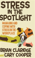 Stress in the Spotlight