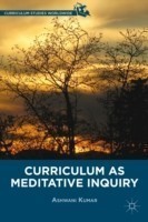 Curriculum as Meditative Inquiry