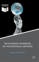 Palgrave Handbook of Philosophical Methods
