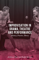 Improvisation in Drama, Theatre and Performance