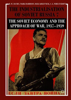 Industrialisation of Soviet Russia Volume 7: The Soviet Economy and the Approach of War, 1937–1939