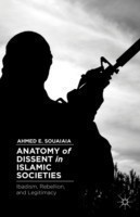 Anatomy of Dissent in Islamic Societies