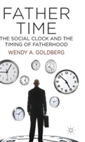 Father Time: The Social Clock and the Timing of Fatherhood