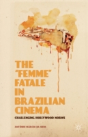 “Femme” Fatale in Brazilian Cinema