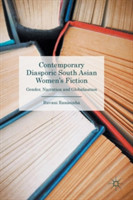 Contemporary Diasporic South Asian Women's Fiction