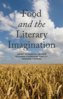 Food and the Literary Imagination