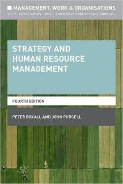 Strategy and Human Resource Management, 4th Ed.