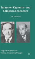 Essays on Keynesian and Kaldorian Economics