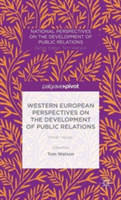 Western European Perspectives on the Development of Public Relations