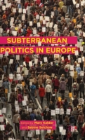 Subterranean Politics in Europe