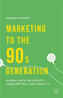 Marketing to the 90s Generation