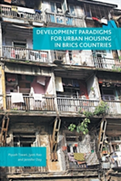 Development Paradigms for Urban Housing in BRICS Countries