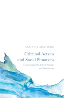 Criminal Actions and Social Situations