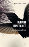 Defiant Itineraries