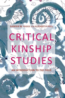 Critical Kinship Studies