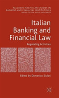 Italian Banking and Financial Law: Regulating Activities