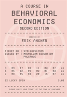 Course in Behavioral Economics, 2nd Ed.