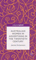 Australian Women in Advertising in the Twentieth Century