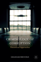 Criminology of Corruption