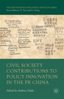 Civil Society Contributions to Policy Innovation in the PR China