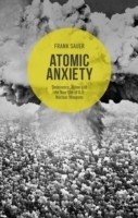 Atomic Anxiety*