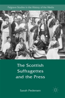 Scottish Suffragettes and the Press