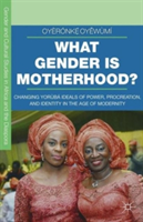 What Gender is Motherhood?