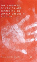 Language of Ethics and Community in Graham Greene’s Fiction
