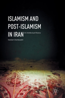 Islamism and Post-Islamism in Iran