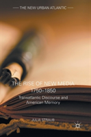 Rise of New Media 1750–1850