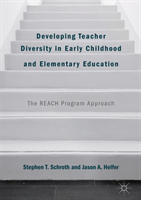 Developing Teacher Diversity in Early Childhood and Elementary Education