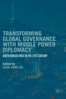 Transforming Global Governance with Middle Power Diplomacy