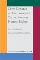 Great Debates on the European Convention on Human Rights