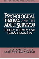 Psychological Trauma And Adult Survivor Theory