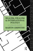 Realism, Idealism and International Politics